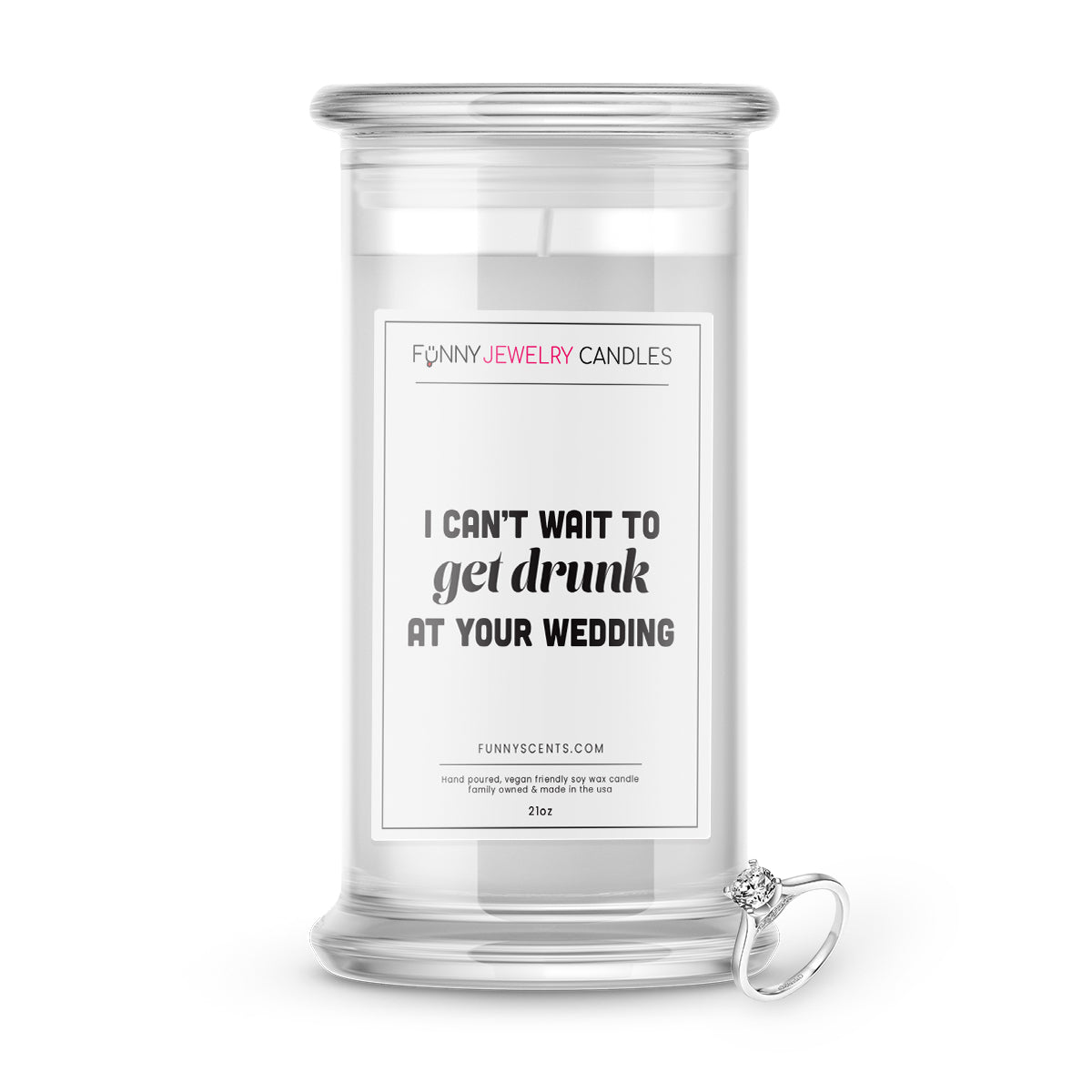 I can't wait to get drunk at your wedding Jewelry Funny Candles