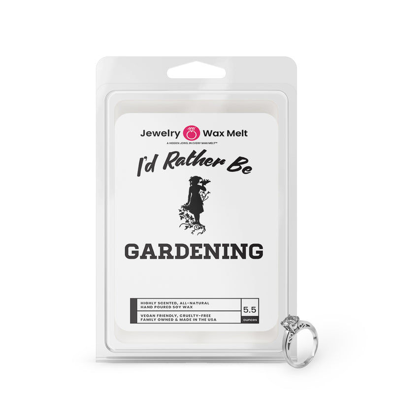 I'd rather be Gardening Jewelry Wax Melts
