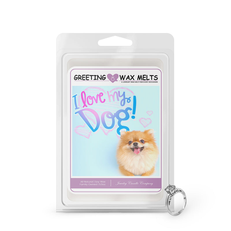 I love my dog Greetings Wax Melt