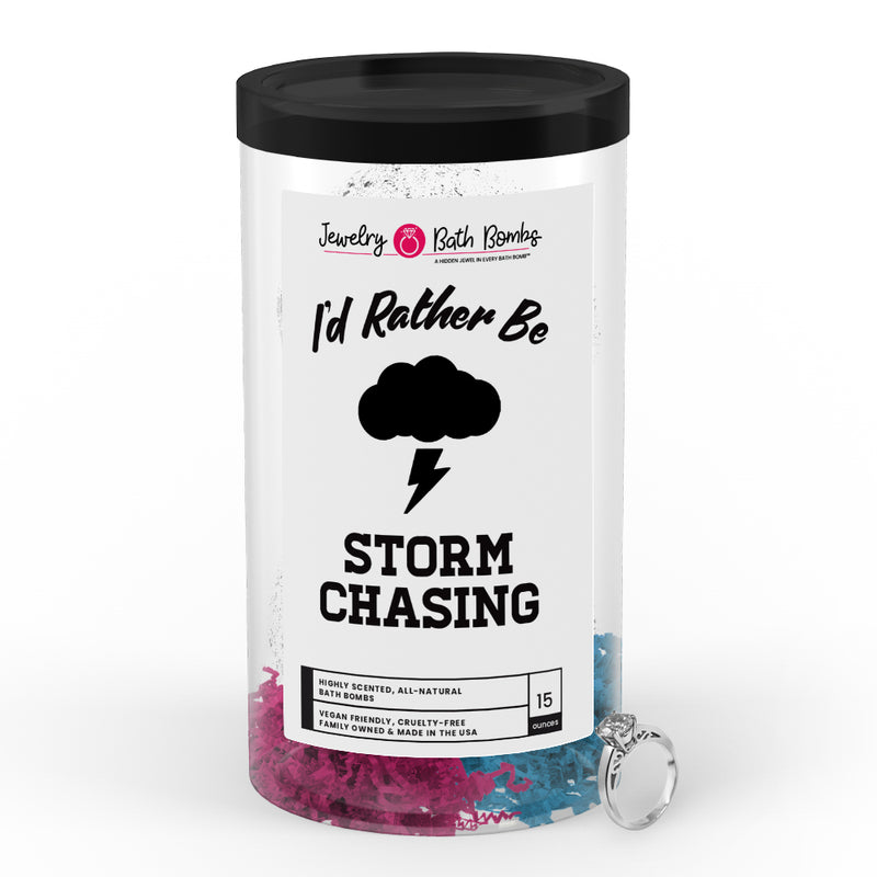 I'd rather be Storm Chasing Jewelry Bath Bombs