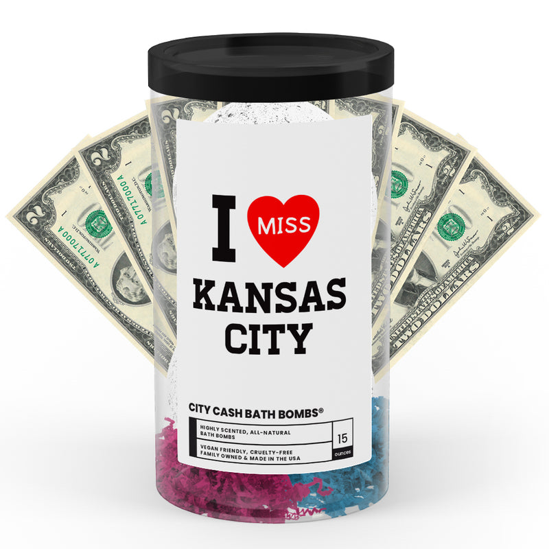 I miss Kansas City Cash Bath Bombs