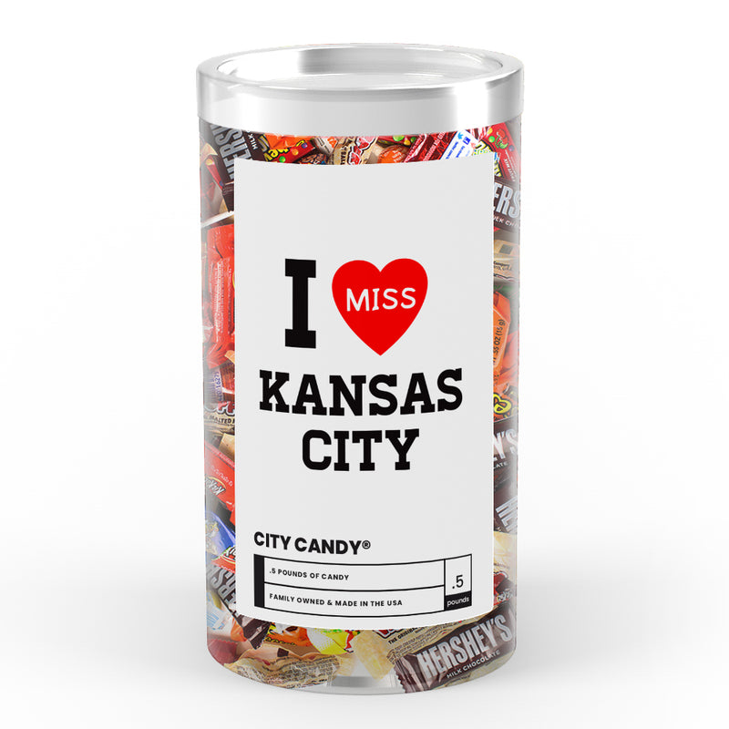 I miss Kansas City Candy