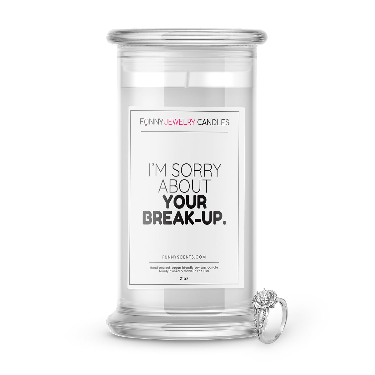 I'm Sorry About your Break-up. Jewelry Funny Candles
