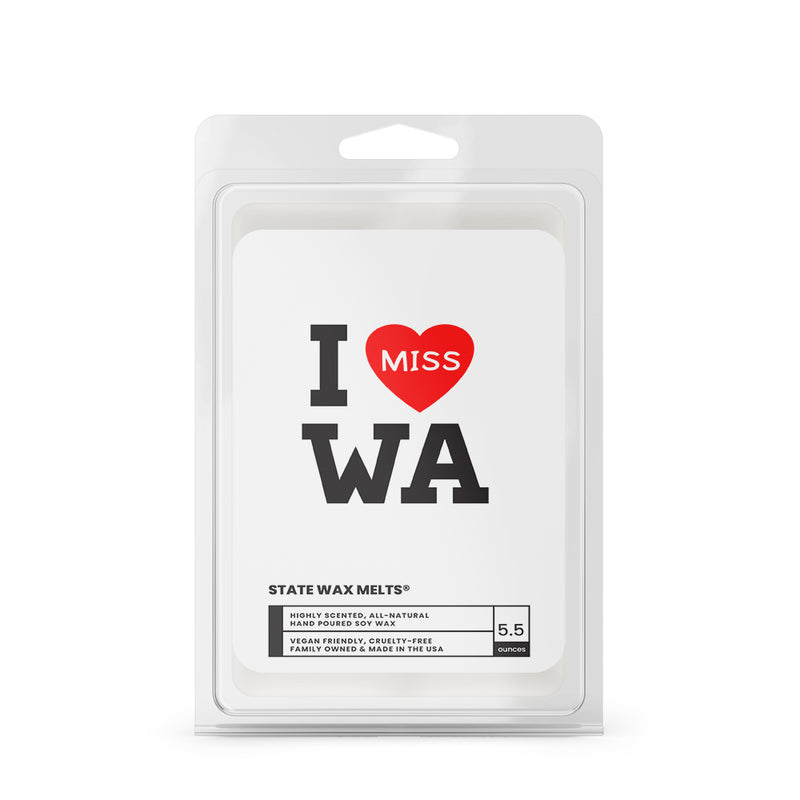 I miss WA State Wax Melts