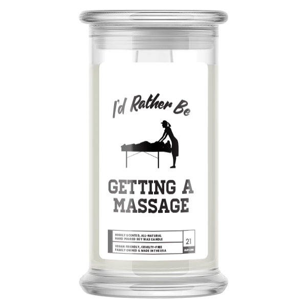 I'd rather be Getting A Massage Candles