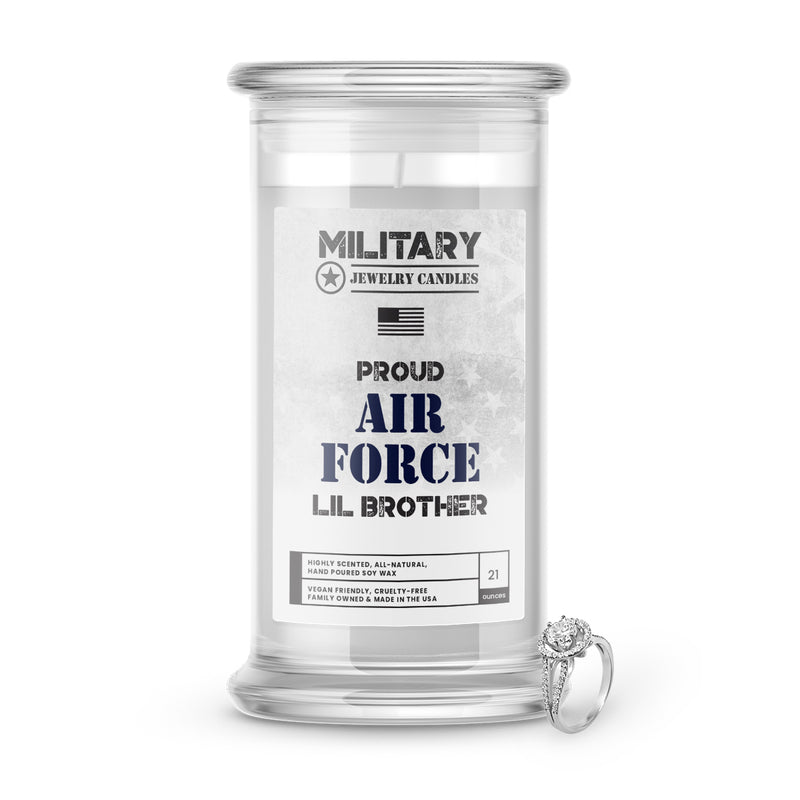 Proud AIR FORCE Lil Brother | Military Jewelry Candles