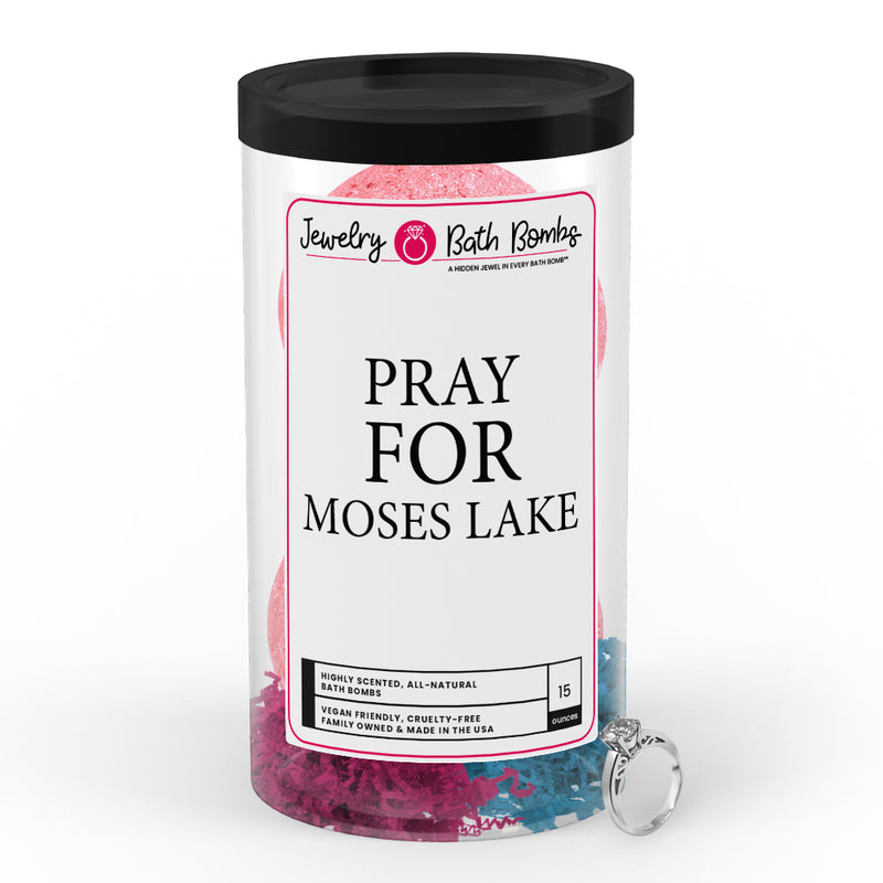 Pray For Moses Lake Jewelry Bath Bomb