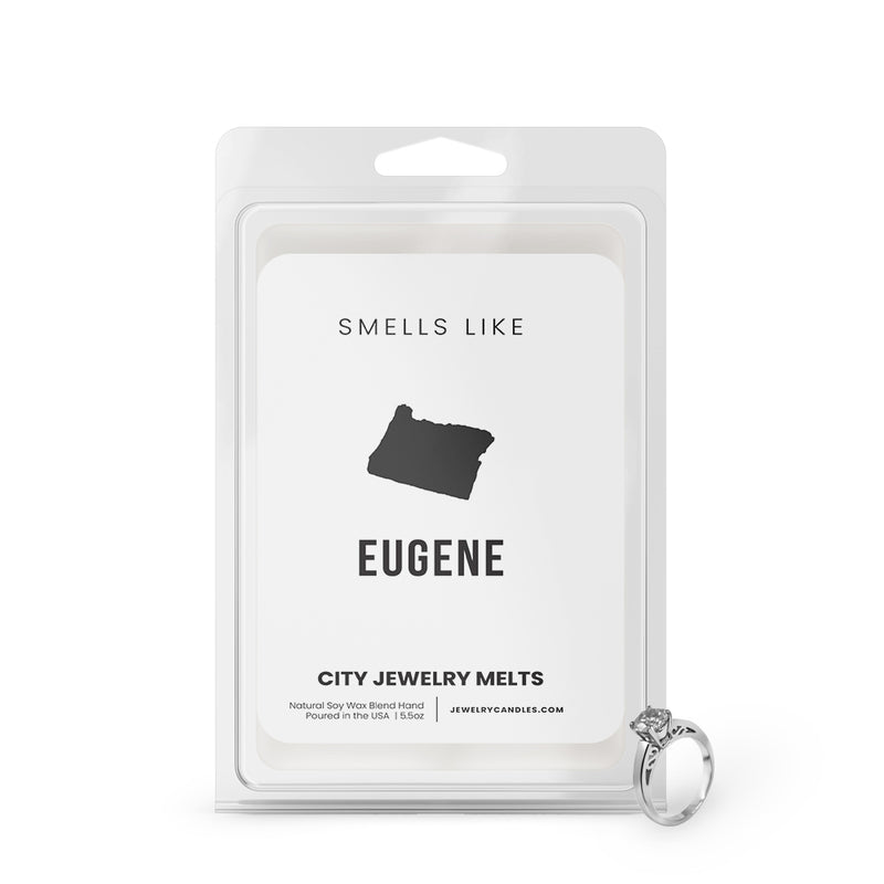 Smells Like Eugene City Jewelry Wax Melts