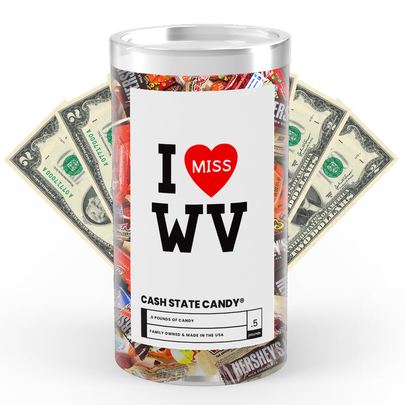 I miss WV Cash State Candy