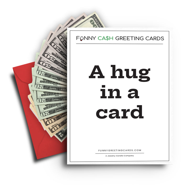 A hug in Candle Funny Cash Greeting Cards