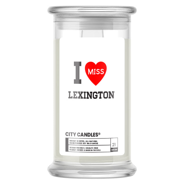 I miss Lexington City  Candles