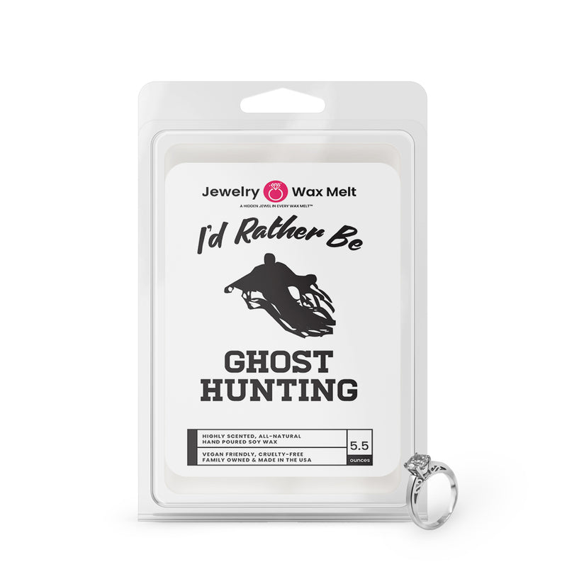 I'd rather be Ghost Hunting Jewelry Wax Melts
