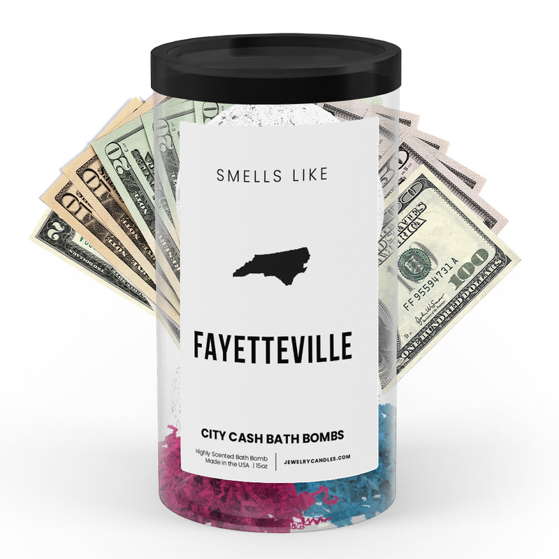 Smells Like Fayetteville City Cash Bath Bombs
