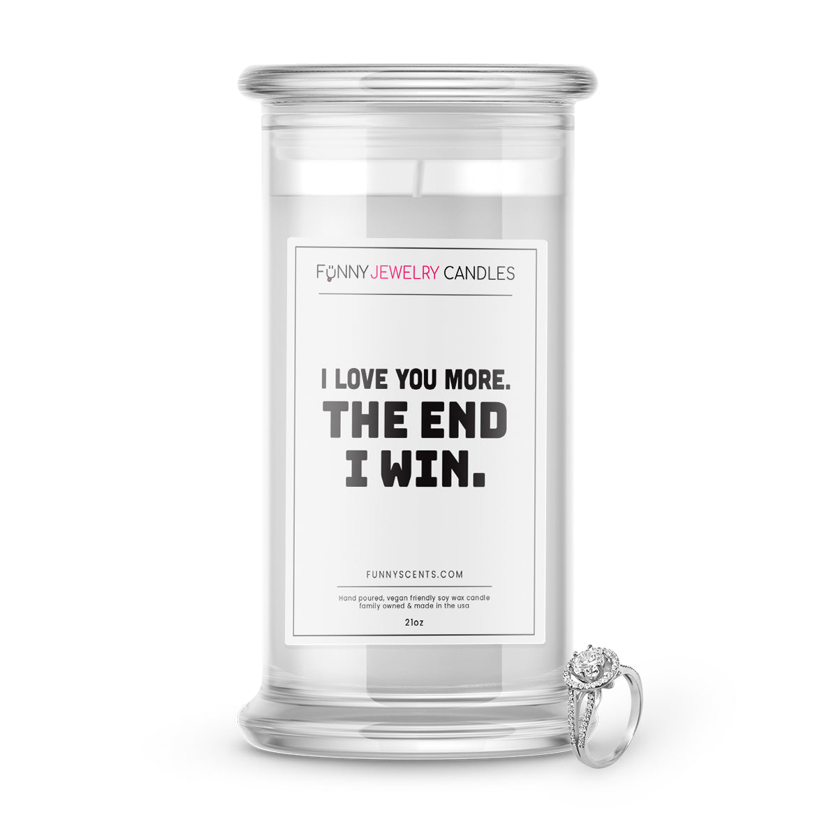 I Love You More, The End, I Win. Jewelry Funny Candles