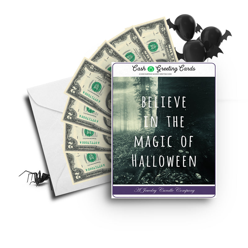 Believe in the magic of halloween Cash Greetings Card