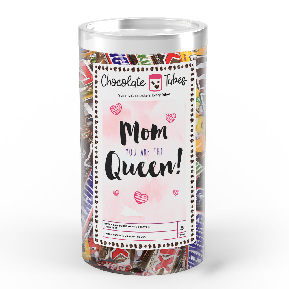 Mom You are the Queen Chocolates