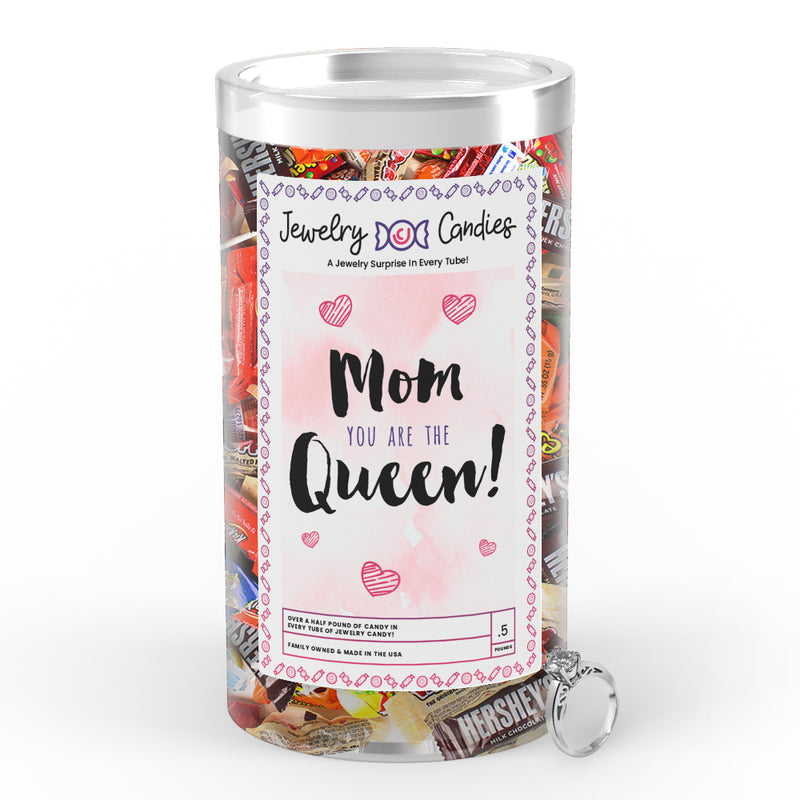 Mom You are the Queen Jewelry Candy