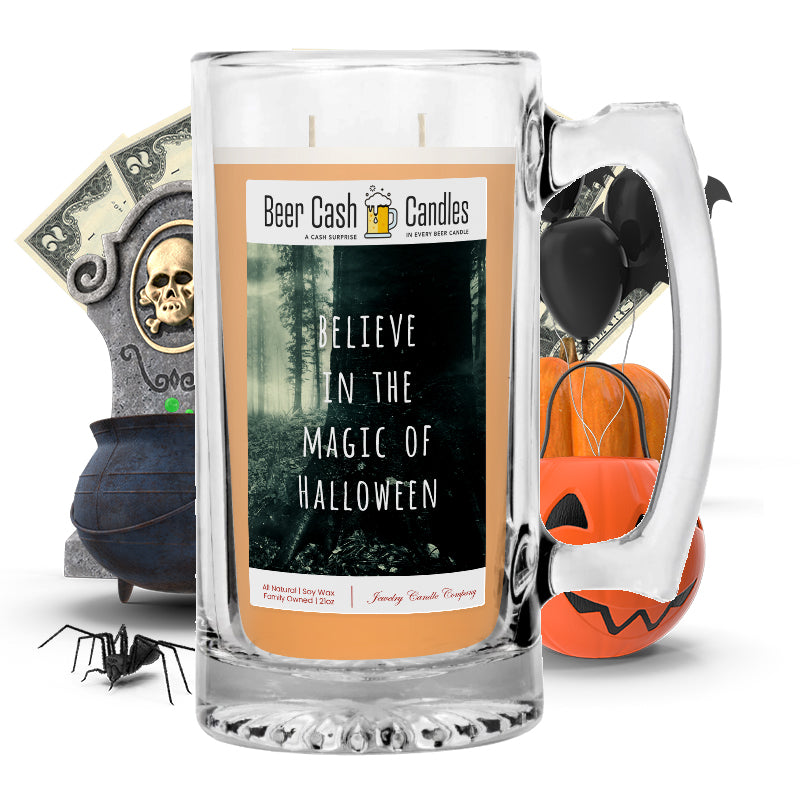 Believe in the magic of halloween Beer Cash Candle