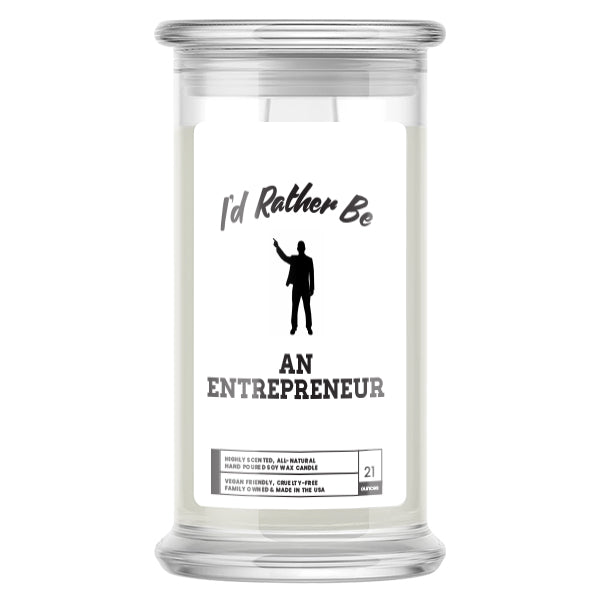 I'd rather be An Entrepreneur Candles
