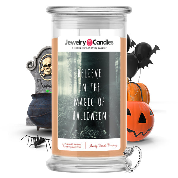 Believe in the magic of halloween Jewelry Candle