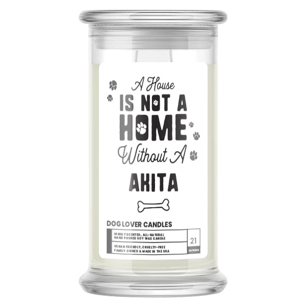 A house is not a home without a Akita Dog Candle