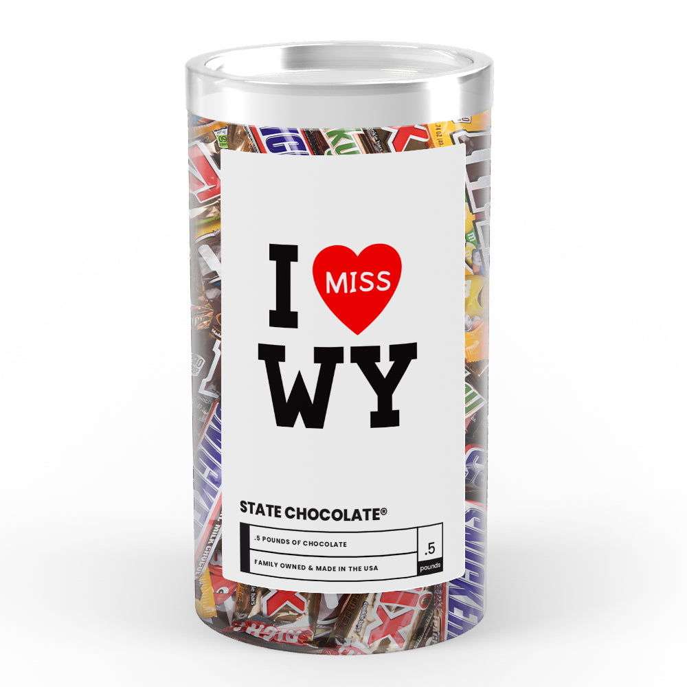 I miss WY State Chocolate