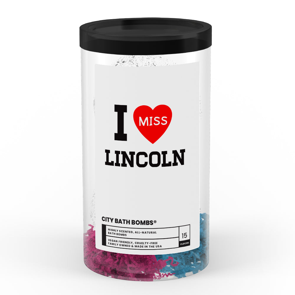 I miss Lincoln City Bath Bombs