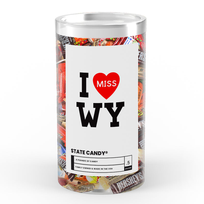 I miss WY State Candy