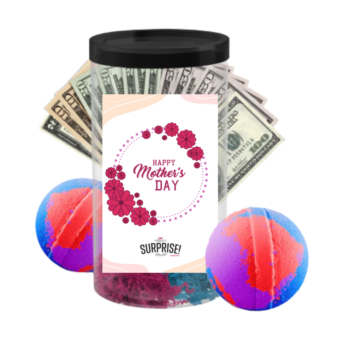 happy Mother's Day | MOTHERS DAY CASH MONEY BATH BOMBS