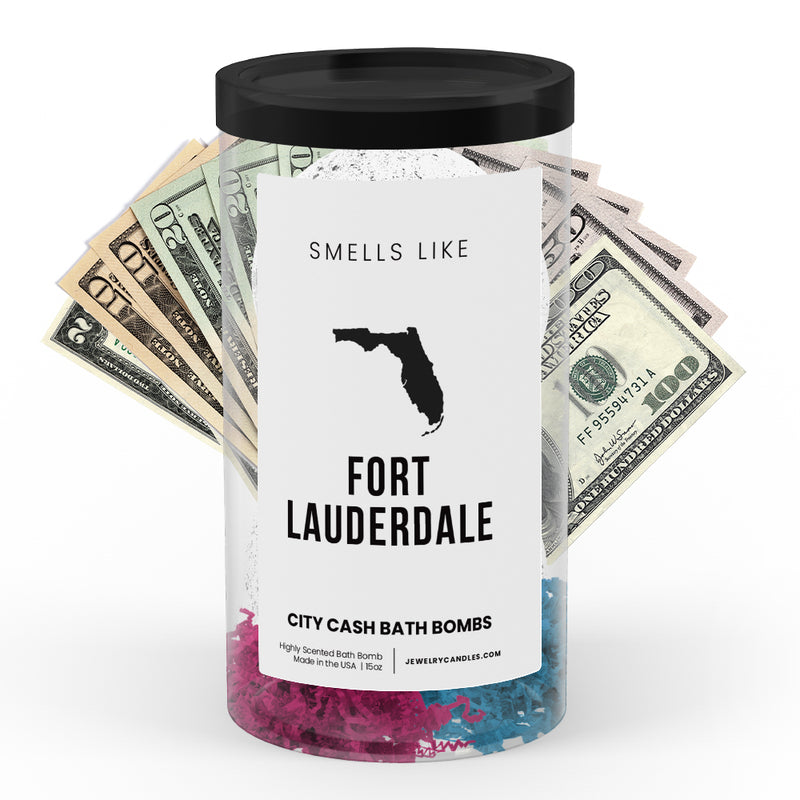 Smells Like Fort Lauderdale City Cash Bath Bombs