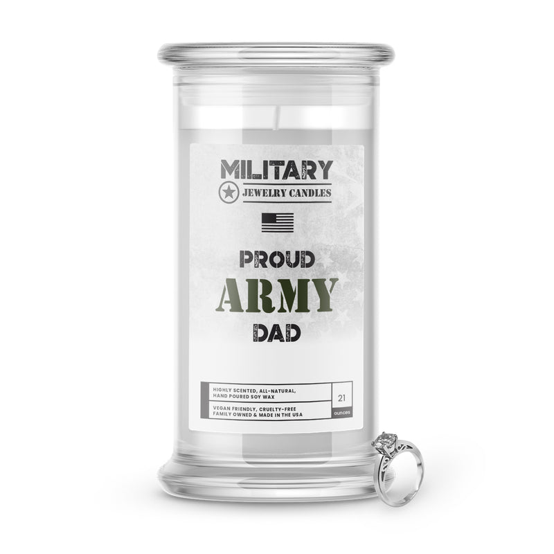 Proud ARMY Dad | Military Jewelry Candles