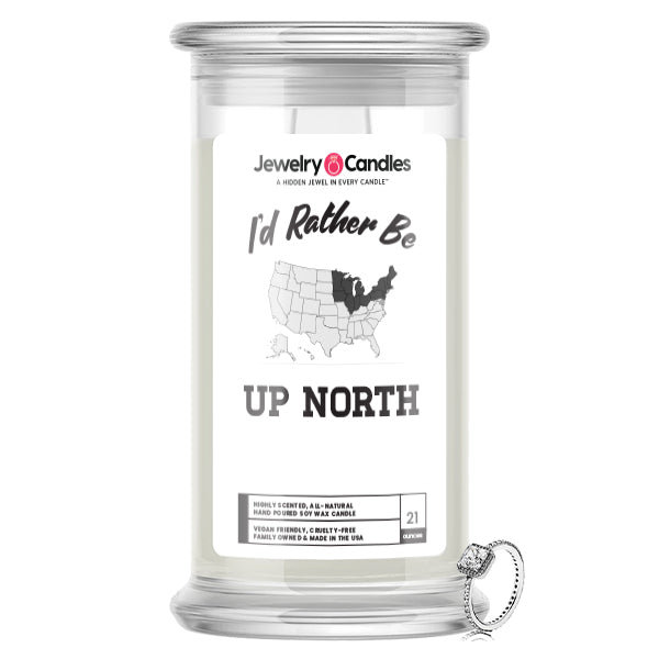 I'd rather be Up North Jewelry Candles
