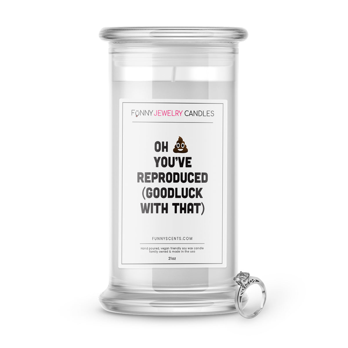 Oh Shit You've Reproduced (Good Luck with that) Jewelry Funny Candles