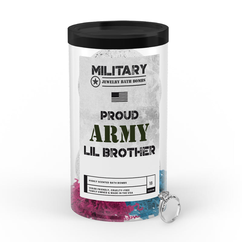 Proud ARMY Lil Brother | Military Jewelry Bath Bombs