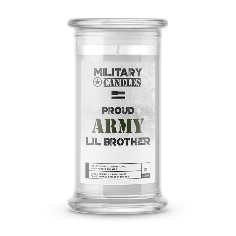 Proud ARMY Lil Brother | Military Candles