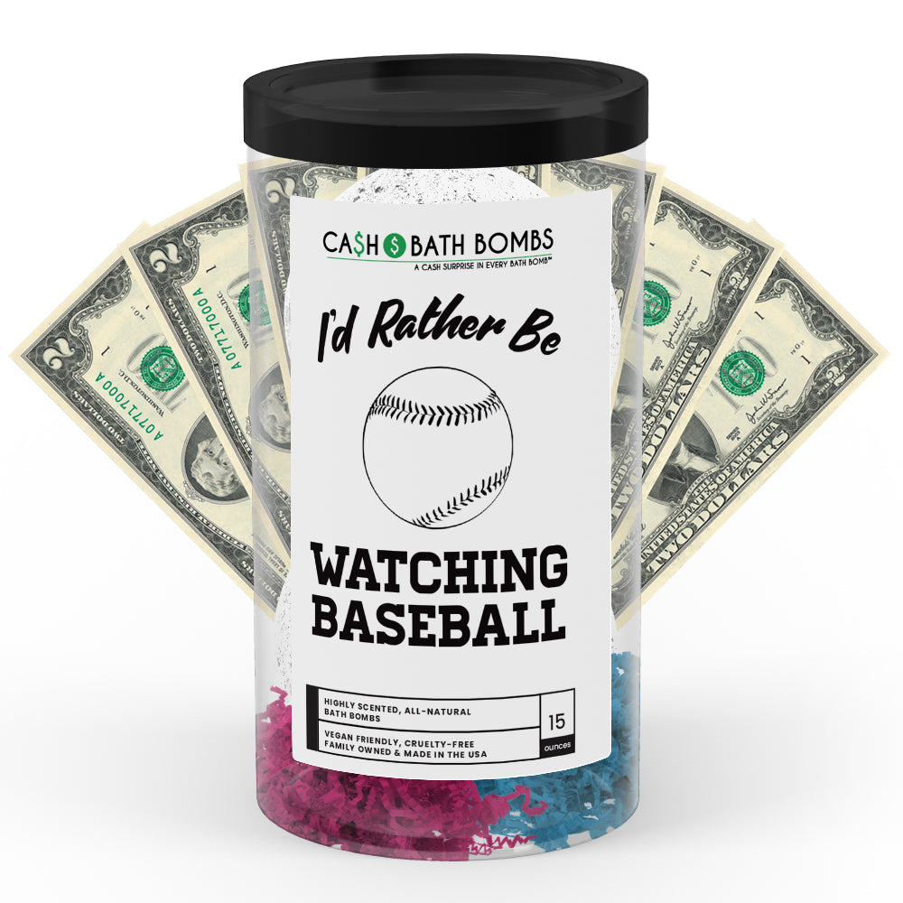 I'd rather be Watching Baseball Cash Bath Bombs