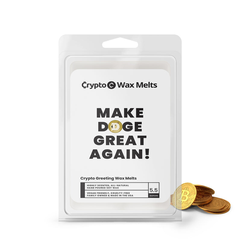 Make Doge Great Again! Crypto Greeting Wax Melts