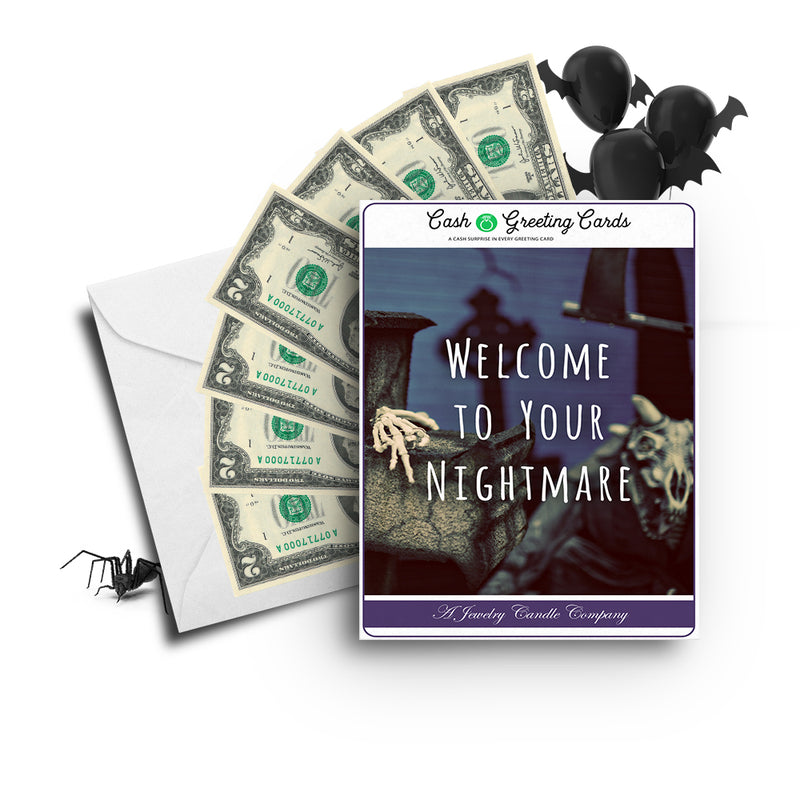 Welcome to your nightmare Cash Greetings Card