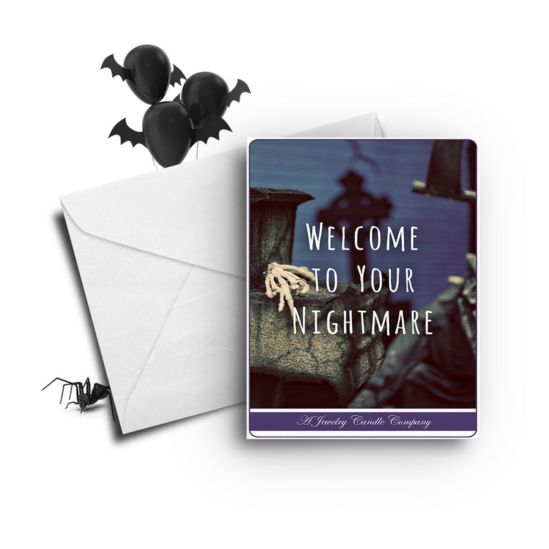 Welcome to your nightmare Greetings Card