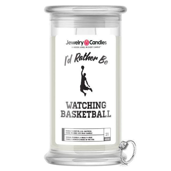 I'd rather be Watching Basketball Jewelry Candles