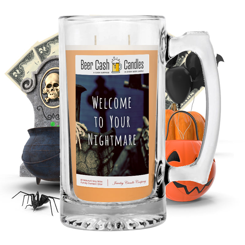 Welcome to your nightmare Beer Cash Candle