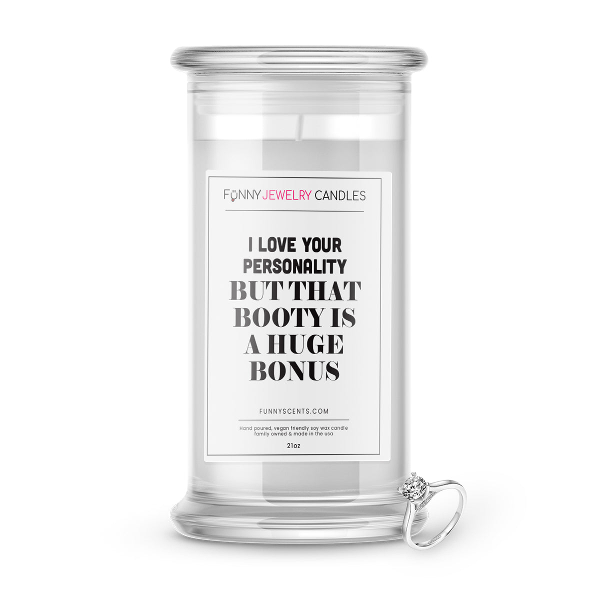 I Love Your Personality But That Booty is  A huge Bonus Jewelry Funny Candles