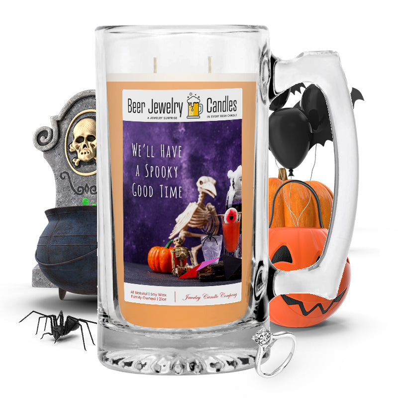 We'll have a spooky good time Beer Jewelry Candle