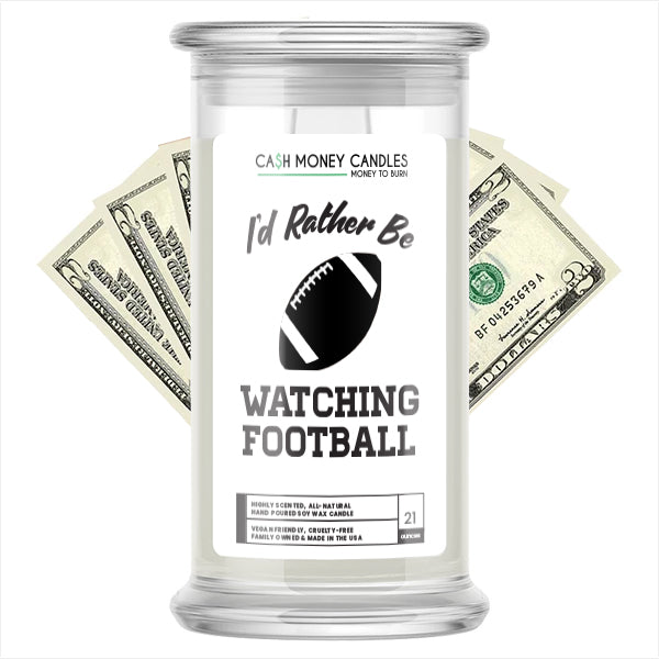 I'd rather be Watching Football Cash Candles