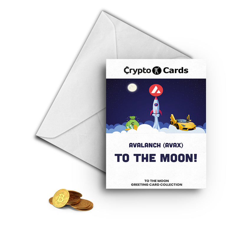 Avalanch (AVAX) To The Moon! Crypto Cards