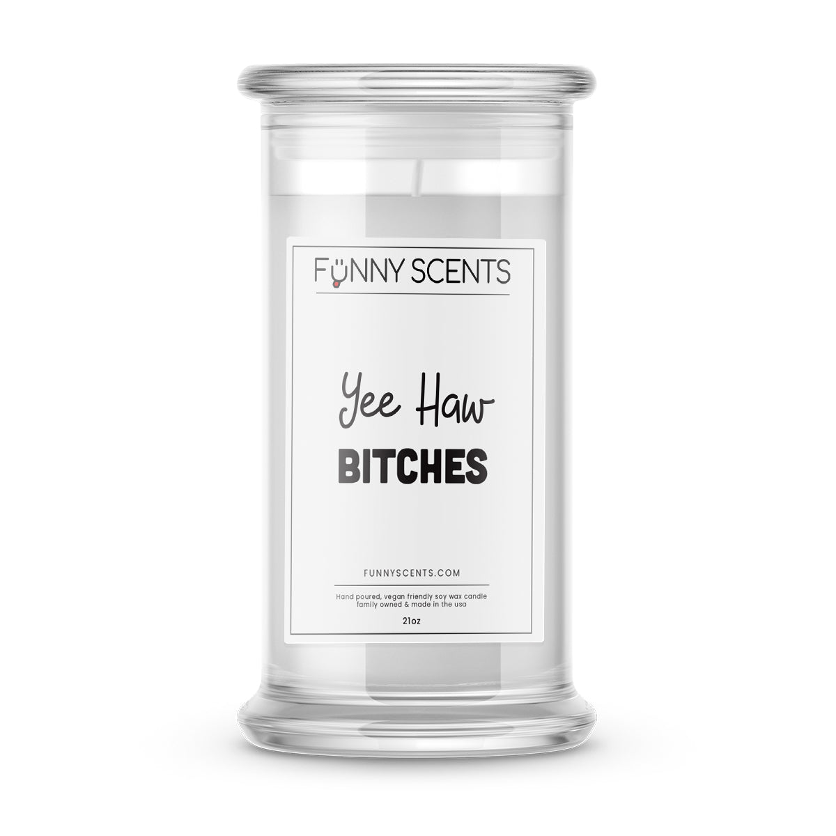 Yee Haw Bitches Funny Candles