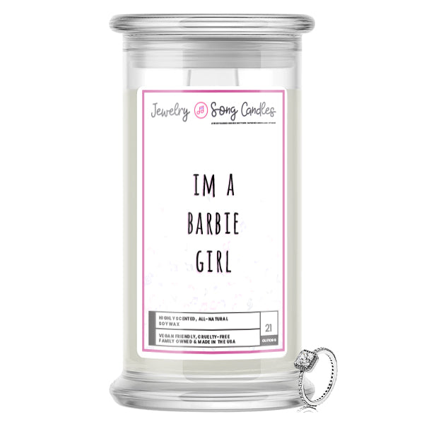 Im a Barbie Girl Song | Jewelry Song Candles