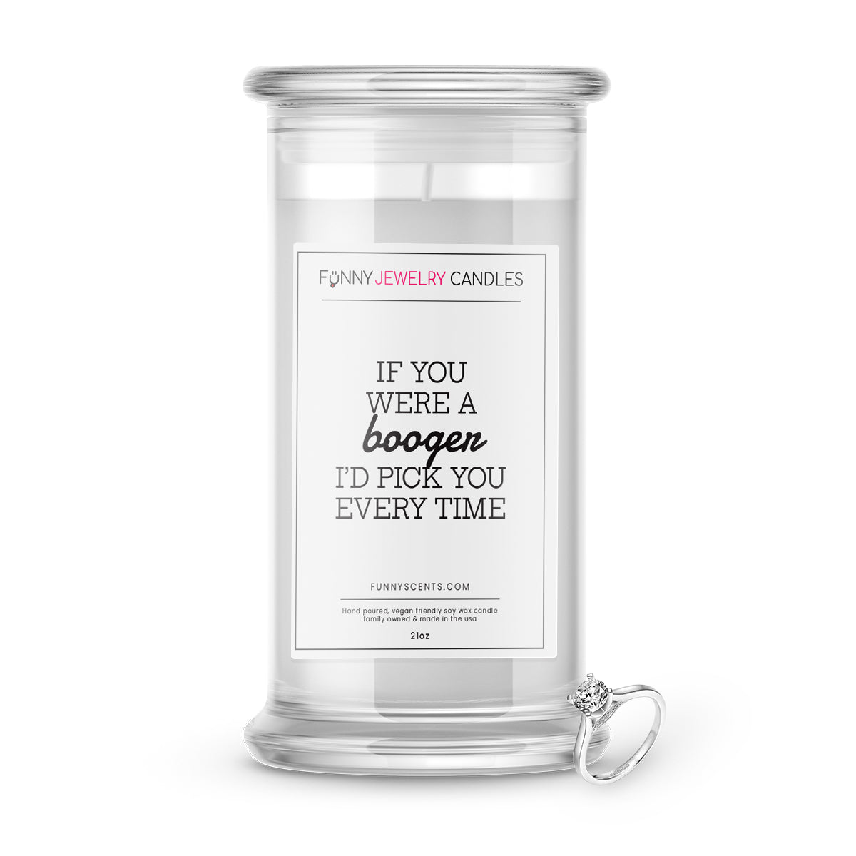 If you ware a boogen I'd pick you EveryTime Jewelry Funny Candles