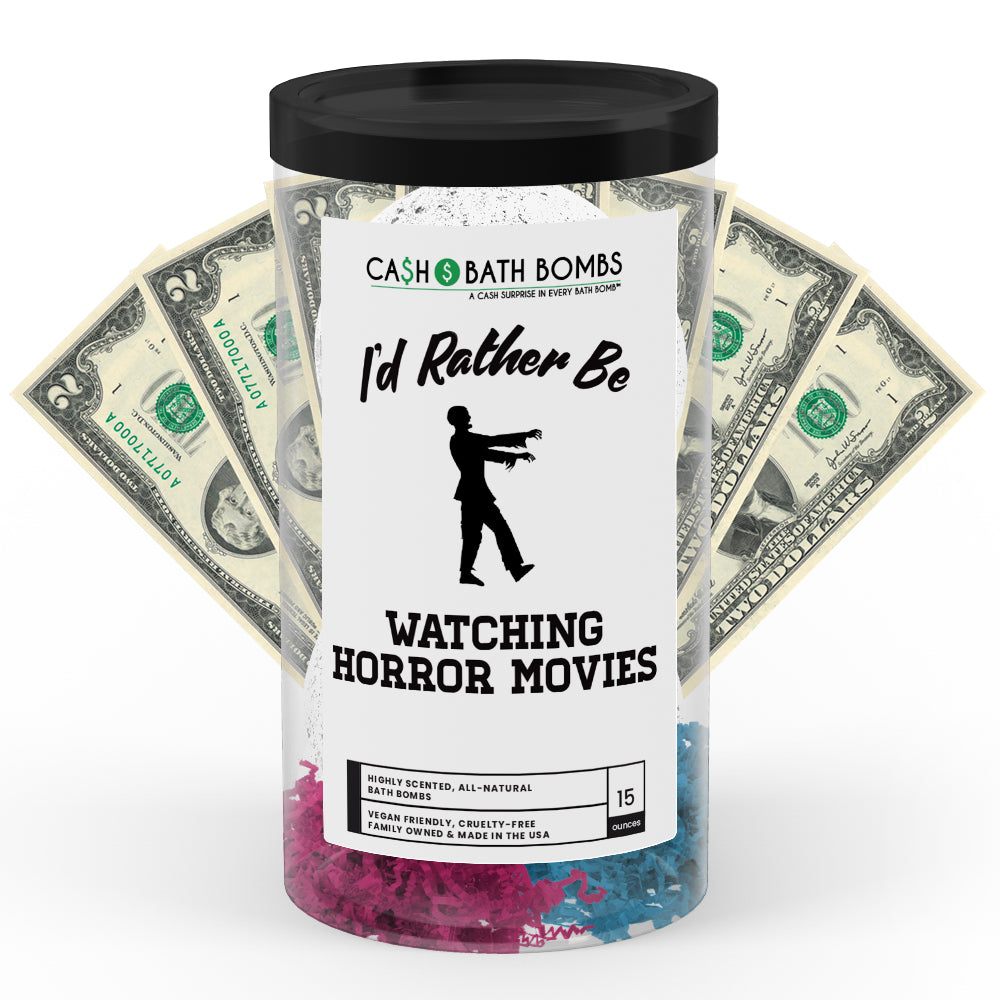 I'd rather be Watching Horror Movies Cash Bath Bombs