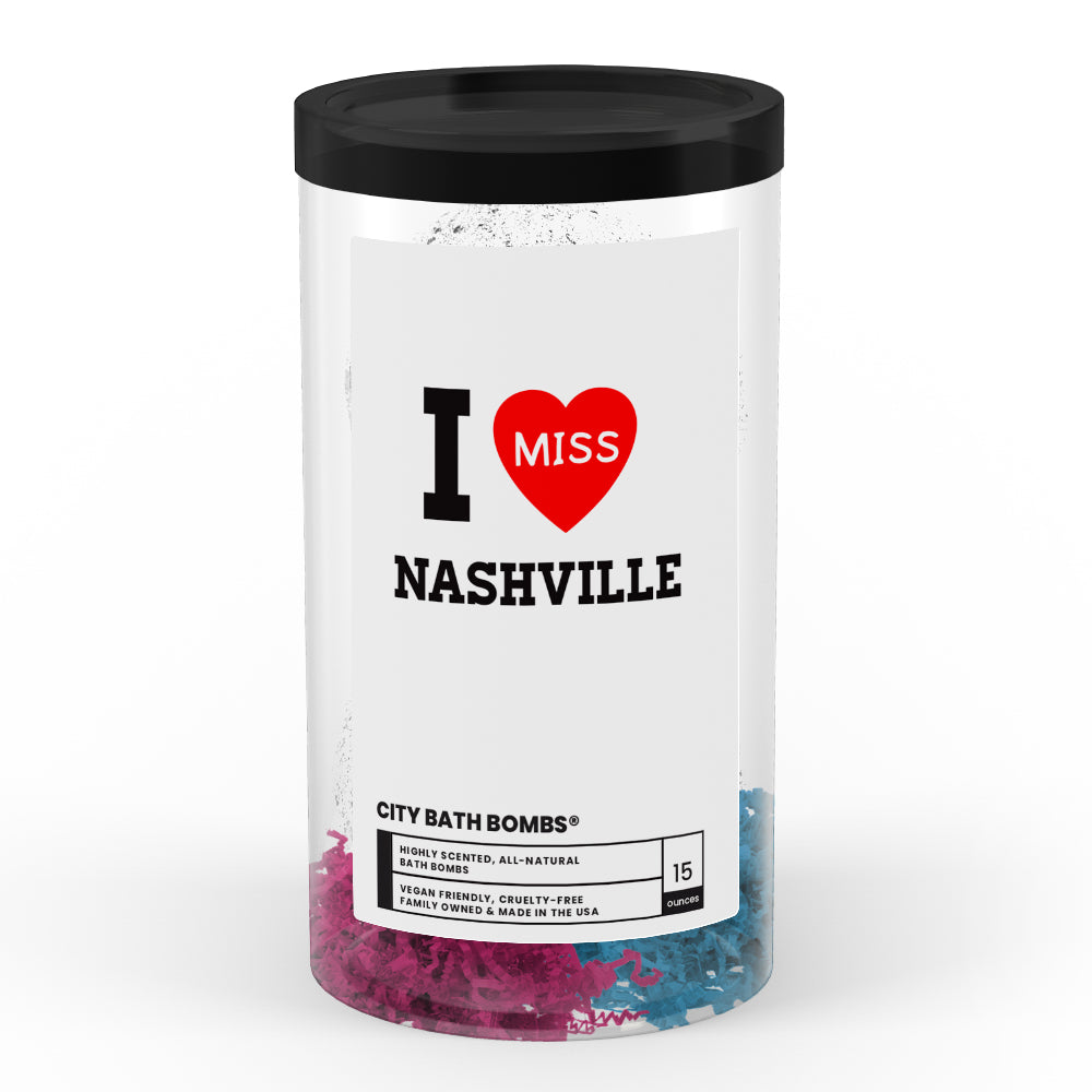 I miss Nashville City Bath Bombs